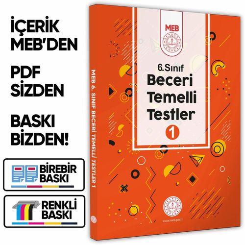 2026 6 Sınıf MEB Beceri Temelli Testler 1 Kitap Örnek Soru Bankası (Renkli Baskı) BASKI ÜCRETİ