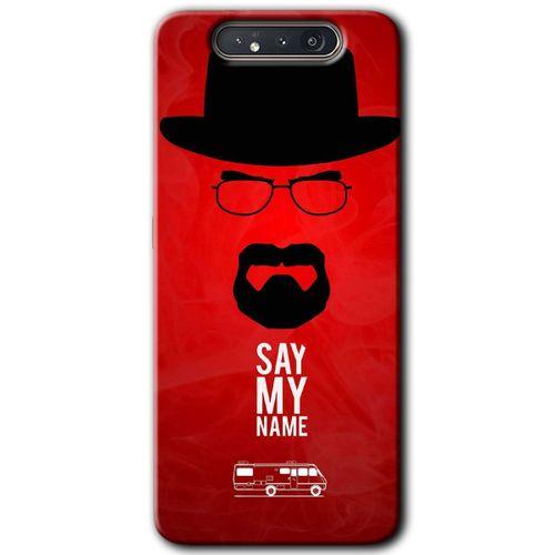 Potkal Hediye Fabrikası Samsung Galaxy A80 Kılıf HD Desen Baskılı Arka Kapak - Say My Name