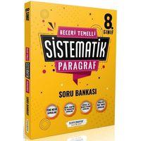 8. Sınıf Beceri Temelli SİSTEMATİK Paragraf Soru Bankası Sistematik Yayınları
