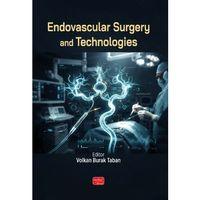Endovascular Surgery and Technologies