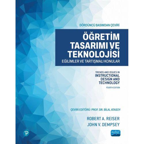 ÖĞRETİM TASARIMI VE TEKNOLOJİSİ Eğilimler ve Tartışmalı Konular - Trends and Issues in Instructional Design and Technology