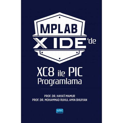 MPLAB X IDE’de XC8 ile PIC Programlama