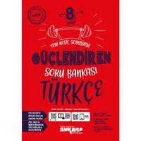 8. Sınıf Türkçe Güçlendiren Soru Bankası Ankara Yayıncılık