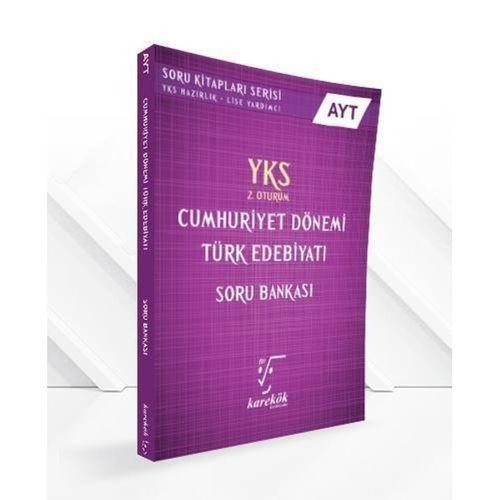AYT Cumhuriyet Dönemi Türk Edebiyatı Soru Bankası Karekök Yayınları