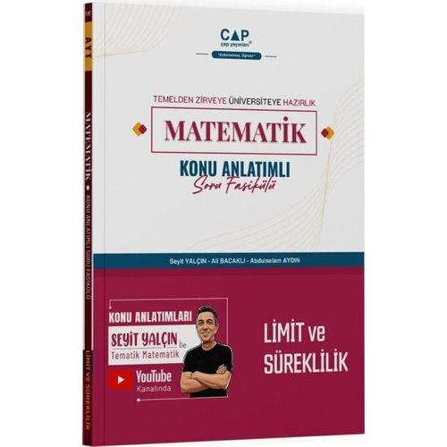Matematik Limit ve Süreklilik Konu Anlatımlı Soru Fasikülü Çap Yayınları