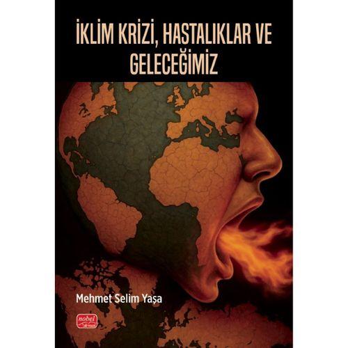 İklim Krizi, Hastalıklar ve Geleceğimiz