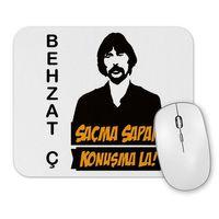 Behzat Ç Saçma  Sapan Konuşma La Mouse Pad