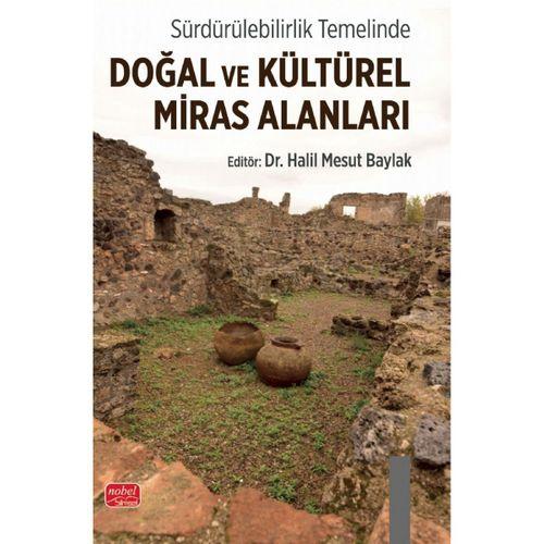Sürdürülebilirlik Temelinde Doğal ve Kültürel Miras Alanları