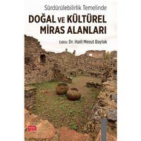 Sürdürülebilirlik Temelinde Doğal ve Kültürel Miras Alanları