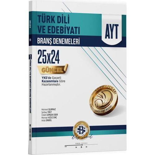 AYT Türk Dili ve Edebiyatı 25 x 24 Branş Denemeleri Bilgi Sarmal