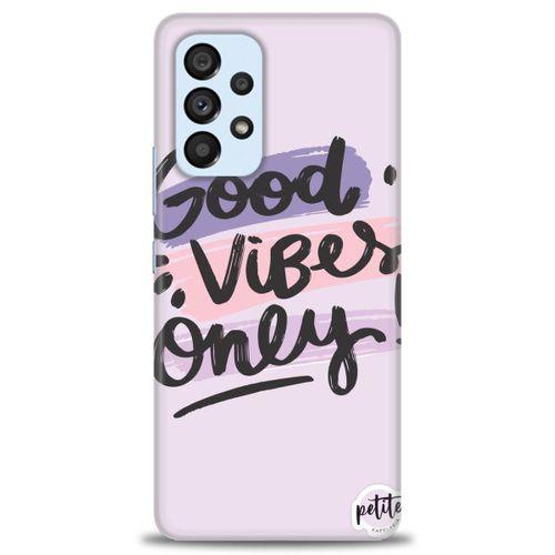 Samsung Galaxy A73 5G Kılıf HD Baskılı Kılıf - Good Vibes + Tam Ekran Koruyucu