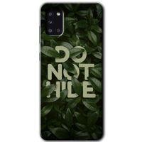 Samsung Galaxy A31 HD Baskılı Kılıf + 9D Tam Ekran Koruyucu - Do Not Hide