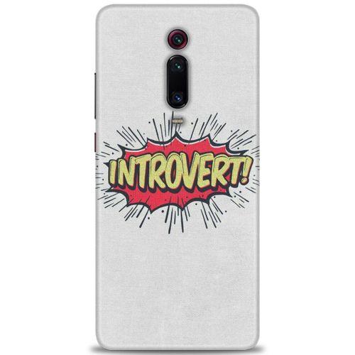 Xiaomi Mi 9T Kılıf HD Baskılı Kılıf - Introvert! + Tam Ekran Koruyucu