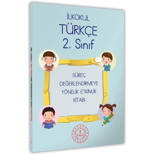 2025 MEB İlkokul 2 Sınıf Türkçe Süreç Değerlendirmeye Yönelik Etkinlik Kitabı (A4 Boyutlu Renkli)
