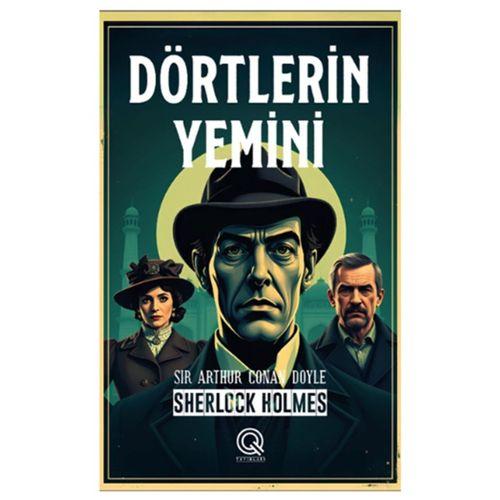 Q Yayınları - Dörtlerin Yemini adlı Kitap Sherlock Holmes Sır Arthur Conan Citli