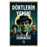 Q Yayınları - Dörtlerin Yemini adlı Kitap Sherlock Holmes Sır Arthur Conan Citli