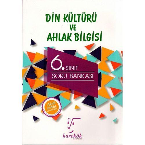 6. Sınıf Din Kültürü ve Ahlak Bilgisi Soru Bankası Karekök Yayınları