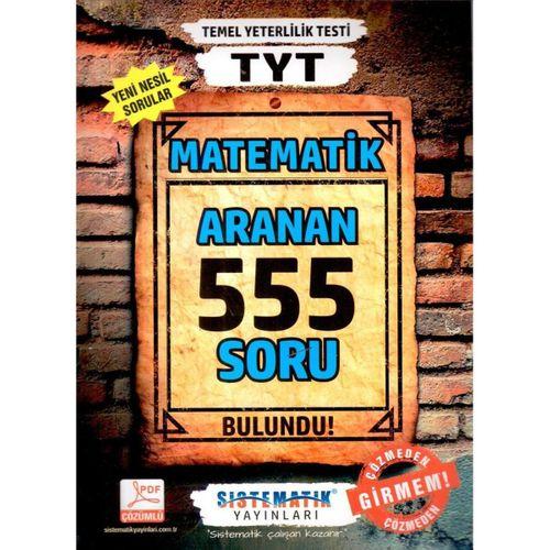 TYT Matematik 555 Aranan Soru Sistematik Yayınları