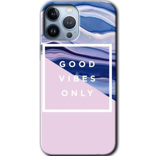 iPhone 13 Pro Kılıf HD Desen Baskılı Arka Kapak - Good Vibes