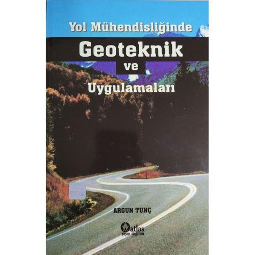 Yol Mühendisliğinde Geoteknik Uygulamaları