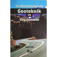 Yol Mühendisliğinde Geoteknik Uygulamaları