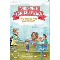 Anneannem Tam Bir Çılgın Beyaz Balina Yayınları
