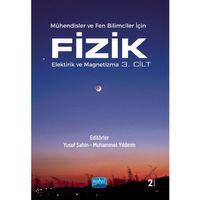 Mühendisler ve Fen Bilimleri İçin FİZİK - Elektirik ve Magnetizma - 3. Cilt