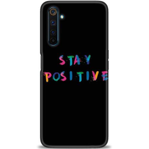 Realme 6 Pro Kılıf HD Baskılı Kılıf - Stay Positive + Tam Ekran Koruyucu