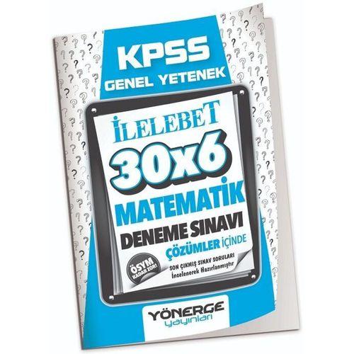 KPSS Matematik İLELEBET 30x6 Deneme Çözümlü Yönerge Yayınları