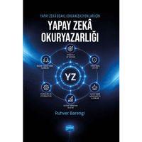 Yapay Zekâ Odaklı Organizasyonlar İçin Yapay Zekâ Okuryazarlığı