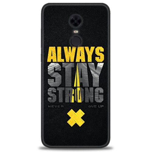 Xiaomi Redmi 5 Plus Kılıf HD Baskılı Kılıf - Stay Strong + Tam Ekran Koruyucu