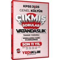 2025 KPSS Genel Kültür Lisans Vatandaşlık Konularına Göre Tamamı Çözümlü Son 11 Yıl Çıkmış Sorular Yediiklim Yayınları