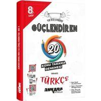 8. Sınıf Türkçe Güçlendiren 20 Konu Tarama Denemesi Ankara Yayıncılık