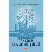 Tıp ve Sağlık Bilimlerinde İş Birliği