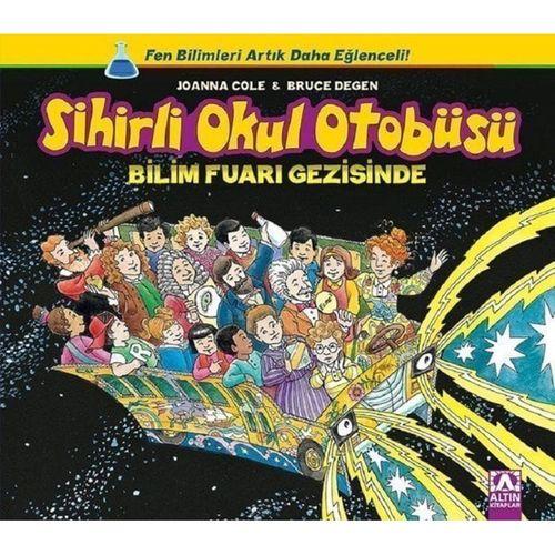 Sihirli Okul Otobüsü: Bilim Fuarı Gezisinde  Altın Kitaplar Yayınevi