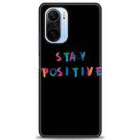 Xiaomi Poco F3 Kılıf HD Baskılı Kılıf - Stay Positive + Tam Ekran Koruyucu