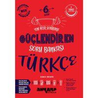 6. Sınıf Türkçe Güçlendiren Soru Bankası Soru Ankara Yayıncılık