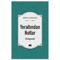 Ema - Yeraltından Notlar adlı Kitap Roman Dostoyevski