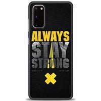 Samsung Galaxy S20 Kılıf HD Baskılı Kılıf - Stay Strong + Tam Ekran Koruyucu