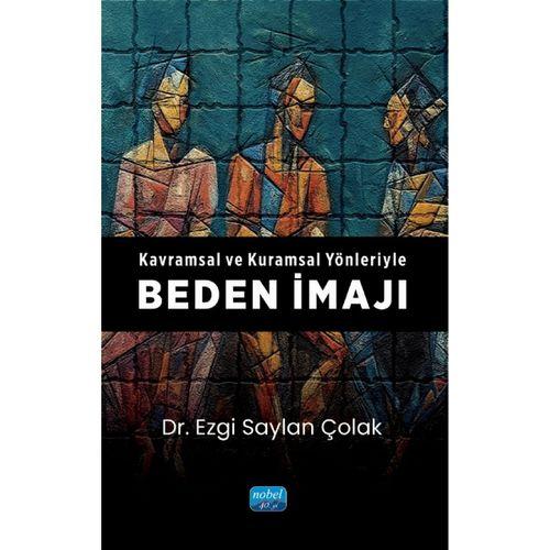Kavramsal ve Kuramsal Yönleriyle BEDEN İMAJI