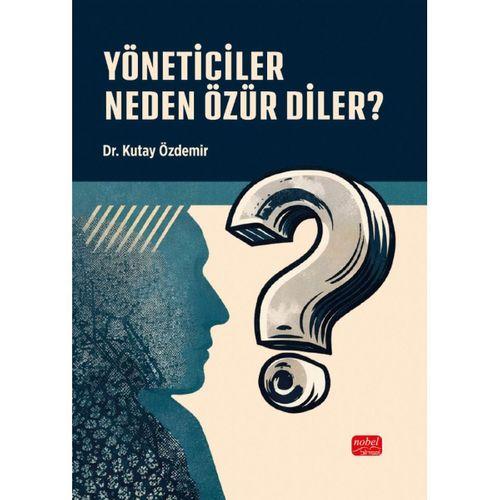 Yöneticiler Neden Özür Diler?