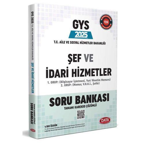 T.C. Aile ve Sosyal Hizmet Bakanlığı GYS Şef ve İdari Hizmetler Tamamı Çözümlü Soru Bankası Data Yayınları