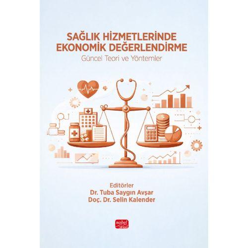 Sağlık Hizmetlerinde Ekonomik Değerlendirme