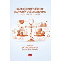Sağlık Hizmetlerinde Ekonomik Değerlendirme