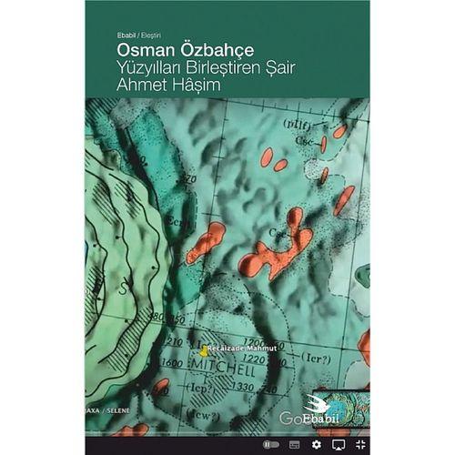 Yüzyılları Birleştiren Şair Ahmet Hâşim