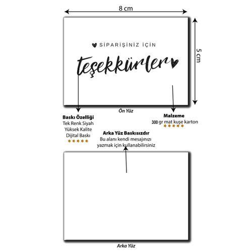 ’’Siparişiniz için teşekkürler’’ Teşekkür Kartı 100 Ad 8x5cm 300 gr Mat Kuşe