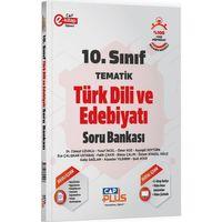 10. Sınıf Türk Dili ve Edebiyatı Tematik Soru Bankası Çap Yayınları