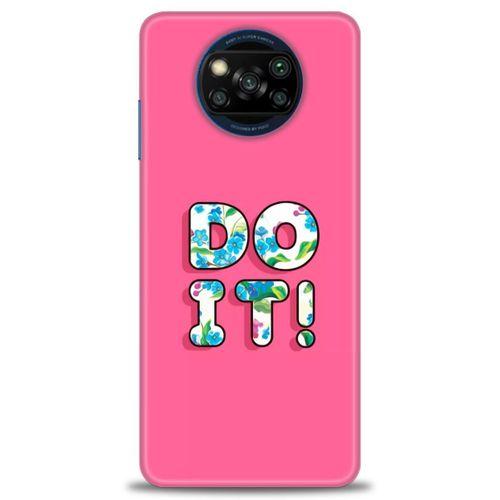 Xiaomi Poco X3 NFC Kılıf HD Baskılı Kılıf - Do It + Tam Ekran Koruyucu