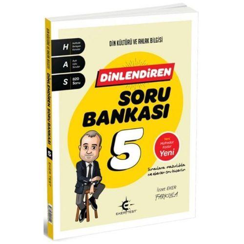 5. Sınıf Din Kültürü ve Ahlak Bilgisi Dinlendiren Soru Bankası  Eker Test