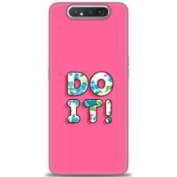 Samsung Galaxy A80 Kılıf HD Baskılı Kılıf - Do It + Tam Ekran Koruyucu